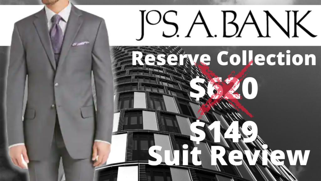 Jos Bank, Reserve Collection, Suit Review